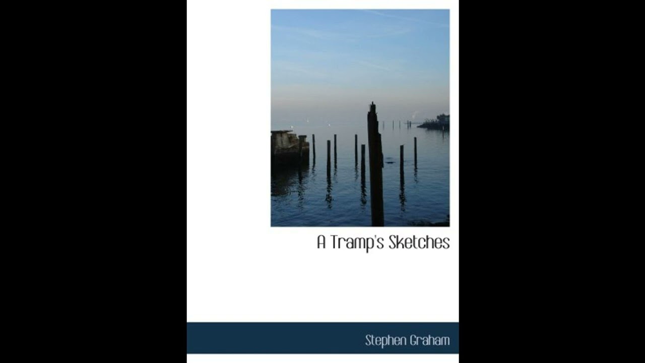 A Tramp's Sketches