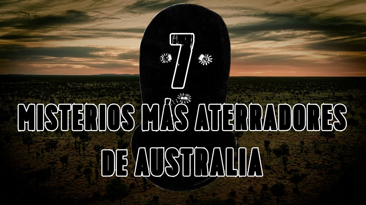 7 Misterios MUY PERTURBADORES de AUSTRALIA