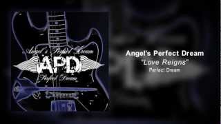 Angel's Perfect Dream - Love Reigns