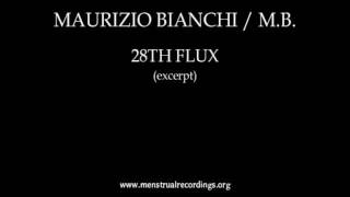 Merzbow / Maurizio Bianchi M.B. - Fragment B / 28th Flux (excerpt)