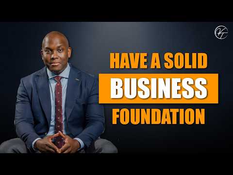 Build a solid business foundation.