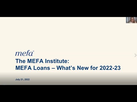 The MEFA Institute<sup>™</sup>: MEFA Loans - What’s New for 2022-23