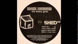 Mark Hawkins - Saab's Dead Fucker