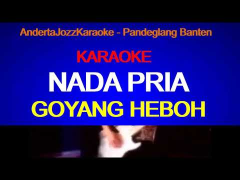 NADA PRIA - GOYANG HEBOH - NITA TALIA