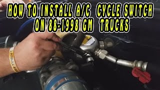 HOW TO INSTALL A/C  CYCLE SWITCH ON 88-1998 G M  TRUCKS