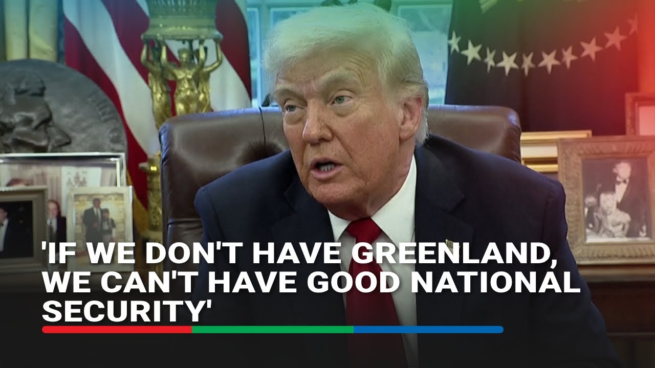 Trump: 'The world needs us to have Greenland'