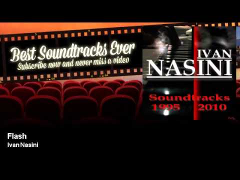 Ivan Nasini - Flash - Best Soundtracks Ever
