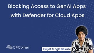 Blocking Access to GenAI Apps with Defender for Cloud Apps