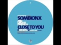 Close To You (original) / Sombionx & Lindsay ...
