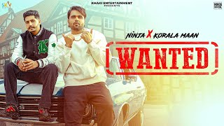 Gabru Lawau Godiya | Wanted | Ninja &amp; Korala Maan | Desi Crew | Sky | Latest Punjabi Song 2022