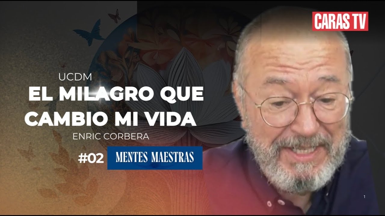 EL MILAGRO QUE CAMBIÓ MI VIDA🪄🌏 Enric Corbera ✨🧠 MENTES MAESTRAS