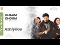 Azhiyilae - Lyric Video | Dhaam Dhoom | Jayam Ravi | Kangana Ranaut | Harris Jayaraj | Ayngaran