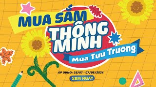 🔥MUA SẮM THÔNG MINH - TIẾT KIỆM VƯỢT TRỘI🔥