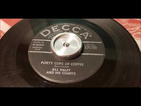 Bill Haley - Forty Cups Of Coffee - 1957 Rock N Roll - DECCA 9-30214