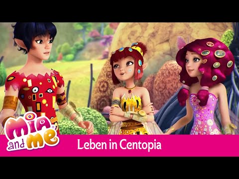 Das wundervolle Leben in Centopia - Mia and me