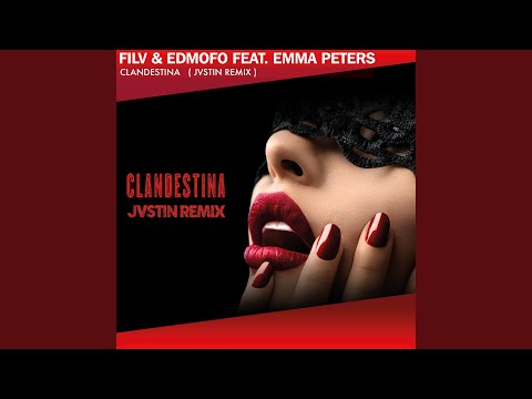Clandestina (JVSTIN Remix)