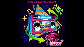 09. Twiztid - Back 2 The 90&#39;s &quot;I Remember&quot; The Stir Crazy Mixtape 1990s Mashup Project