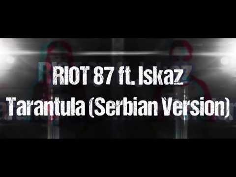 RIOT 87 ft. Iskaz - Tarantula (Serbian Version) [Drum and Bass / Rock]