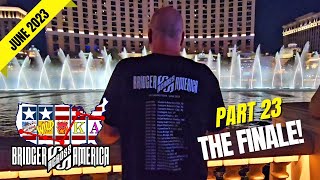 USA East To West Coast Casino Road Trip (June 2023) Part 23: Bridger Across America - The Finale!