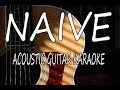 The Kooks - Naive (Acoustic Guitar Karaoke Lyrics on Screen)