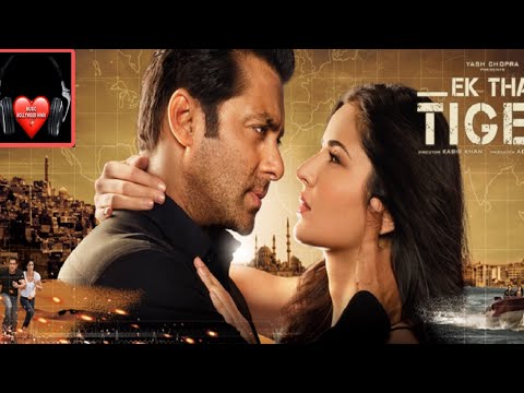 EK THA TIGER MOVIE ALL SONGS | | FULL | (2012) | MUSIC BOLLYWOOD HINDI | | music bollywood hindi |||
