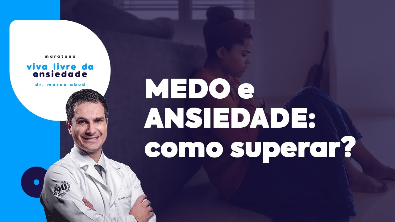 SUPERE AGORA o MEDO constante na ANSIEDADE com essas dicas