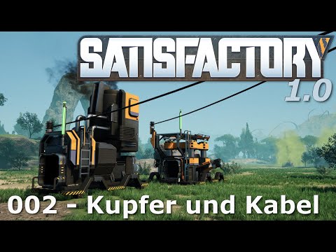Satisfactory 2024 - 002 Let's Play - Kupfer gefunden - deutsch/german