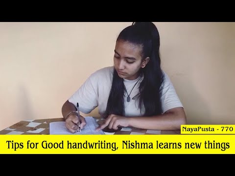 Tips for Good handwriting, Nishma learns new things | NayaPusta - 770