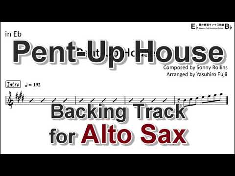 Pent-Up House (Sonny Rollins) - Backing Track with Sheet Music for Alto Sax