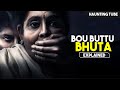 Bou Buttu Bhuta Explained In Hindi Best Odia Horror Movie Of 2025 Haunting Tube
