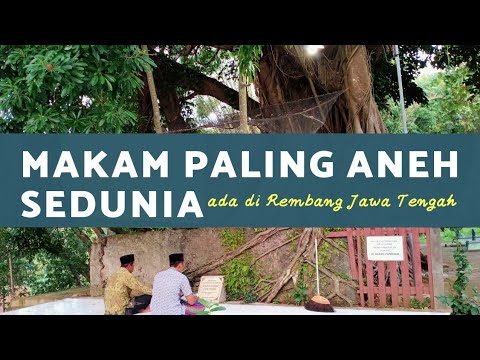MAKAM PALING ANEH | Di Rembang Jateng| Mbah Soleh