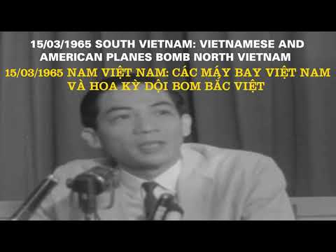 15/03/1965 SOUTH VIETNAM: VIETNAMESE AND AMERICAN PLANES BOMB NORTH VIETNAM