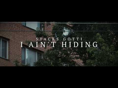 Stacks Gotti - I Ain't Hiding (Official Video)