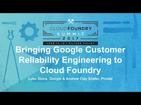 Bringing Google Customer Reliability Engineering to Cloud Foundry