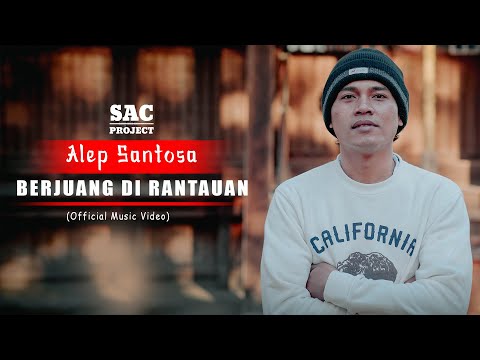 Berjuang Di Rantauan - Alep Santosa (Official Music Video) | SAC Project