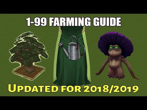 1-99 Farming Guide 2018/2019 | Conventional & Non-Conventional Methods [Runescape 3]