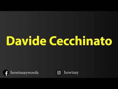 How To Pronounce Davide Cecchinato