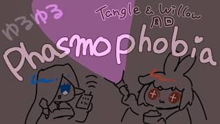 【#Phasmophobia  】　うぃろたん夜ふかしちる会🌱🧿　【 Tangle・Willow固定  】