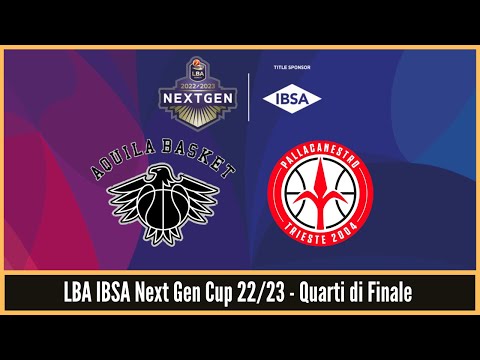 LBA IBSA Next Gen Cup 22/23 - DOLOMITI ENERGIA TRENTINO vs PALLACANESTRO TRIESTE