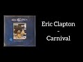 Eric Clapton - Carnival (Lyrics)