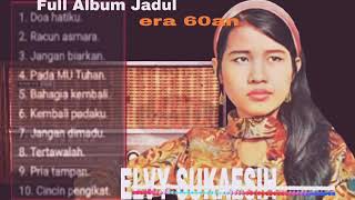 Download lagu Elvy Sukaesih era 50 60an paling jadul ..jarang di putar.. semoga terhibur mp3