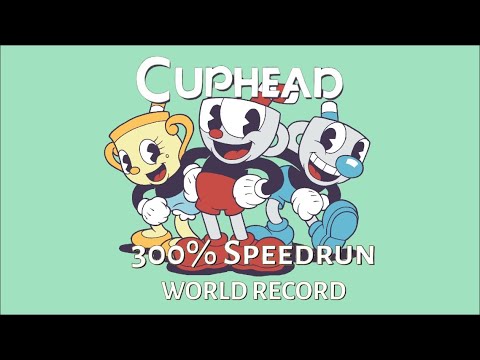 Cuphead - 300% Speedrun 1:01:28 (World Record)