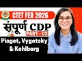 Piaget Vygotsky Kohlberg Theory CDP Complete Marathon For CTET 2022 By Himanshi Singh Part 03