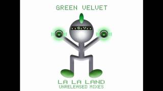 Green Velvet &quot;La La Land&quot; (Bingo Players Bonus Mix)