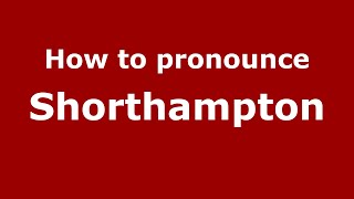 How to pronounce Shorthampton