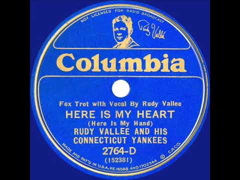 1933 Rudy Vallee - Here Is My Heart (Here is My Hand)
