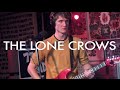 The Lone Crows- "When I Move On" (Live on Radio ...