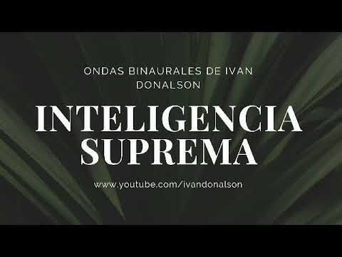 ADQUIERE INTELIGENCIA SUPREMA AHORA - BINAURAL POTENTE