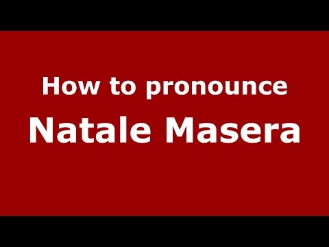 How to pronounce Natale Masera (Italian/Italy)  - PronounceNames.com