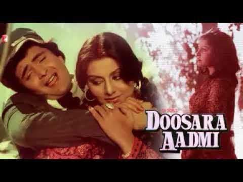 Chal Kahin Door Nikal Jaaye, Jaan Meri Rooth Gayi, Nazron Se Keh Do, Doosara Aadmi 1977